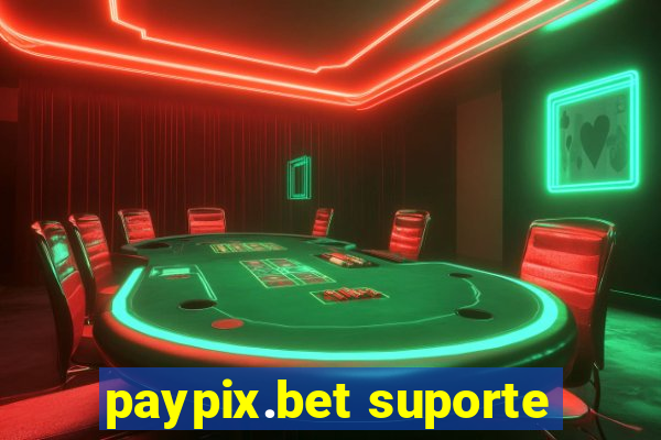 paypix.bet suporte