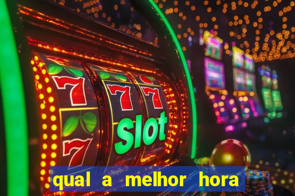 qual a melhor hora para jogar cassino online