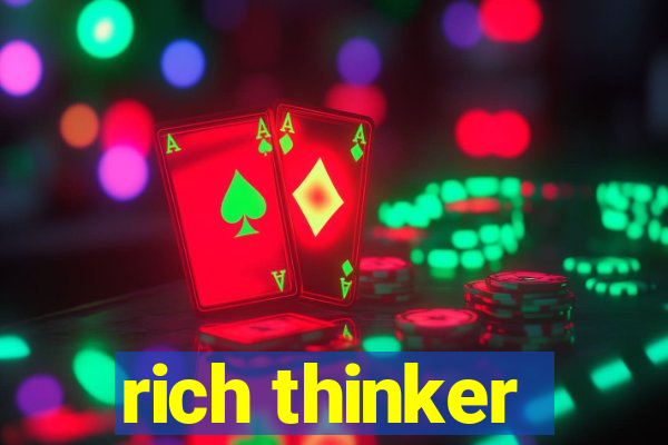 rich thinker