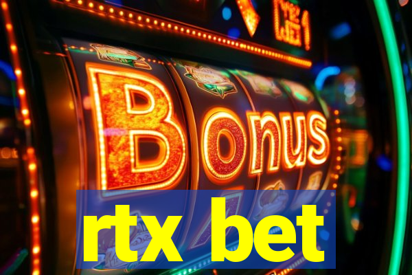 rtx bet