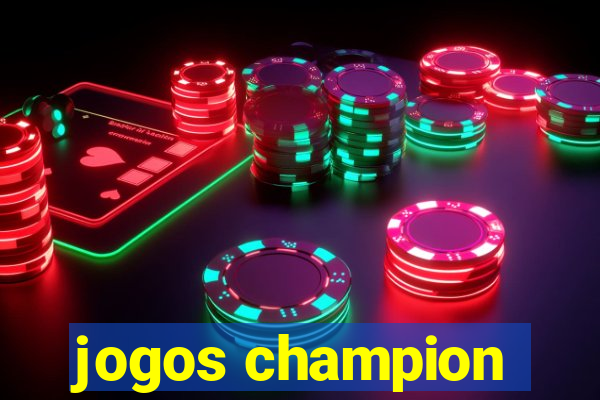 jogos champion