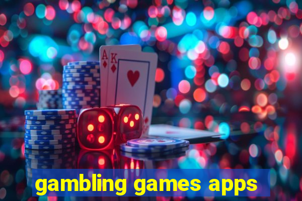 gambling games apps