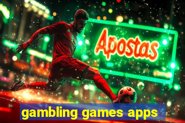 gambling games apps