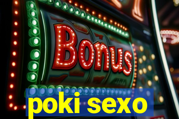 poki sexo