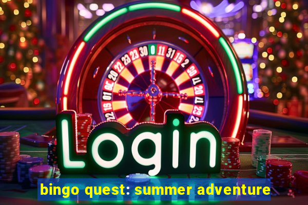 bingo quest: summer adventure