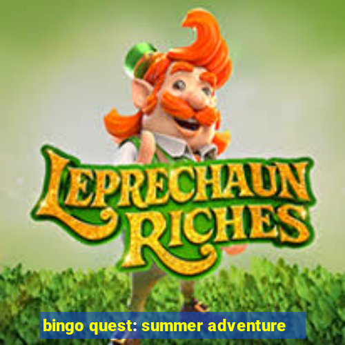 bingo quest: summer adventure