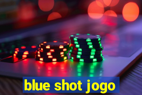 blue shot jogo