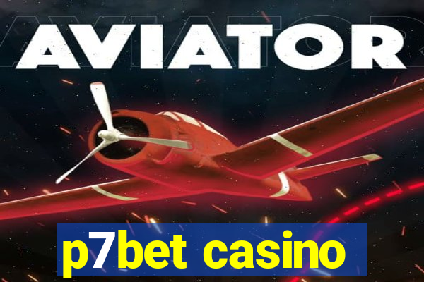 p7bet casino