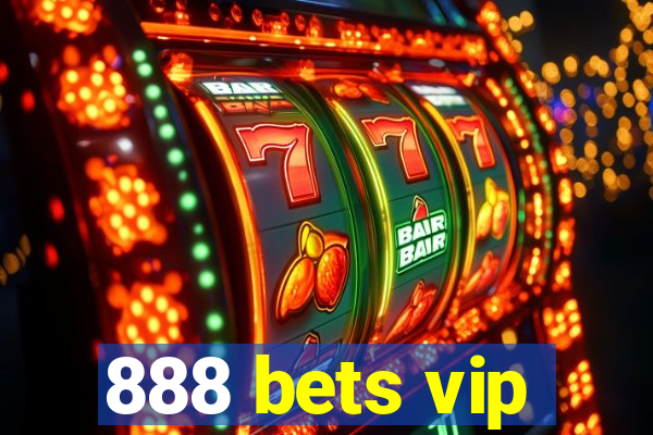 888 bets vip