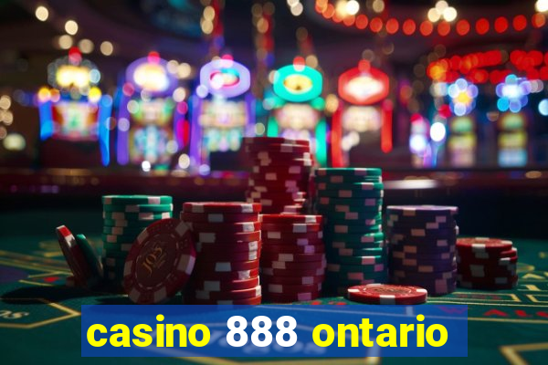 casino 888 ontario