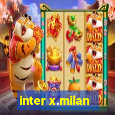 inter x.milan