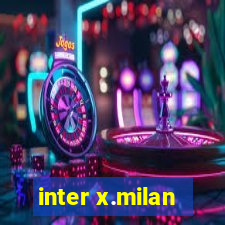 inter x.milan