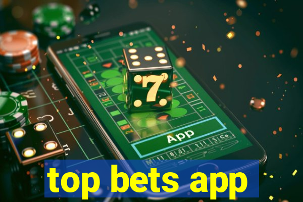 top bets app