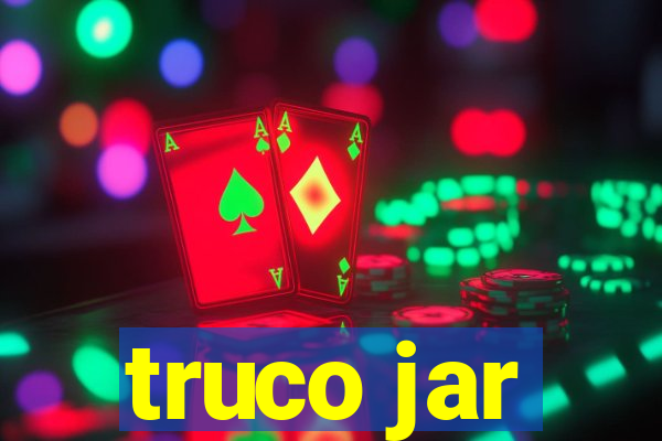 truco jar