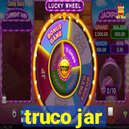 truco jar