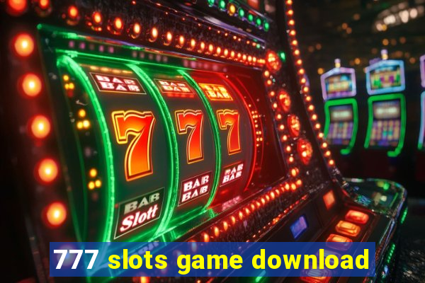 777 slots game download