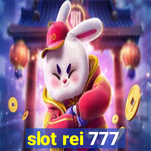 slot rei 777