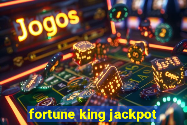 fortune king jackpot