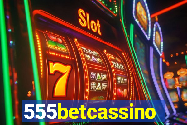 555betcassino