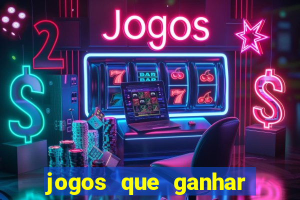 jogos que ganhar dinheiro na hora