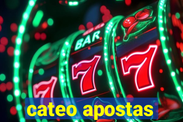 cateo apostas