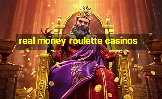 real money roulette casinos