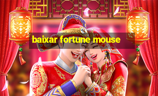 baixar fortune mouse