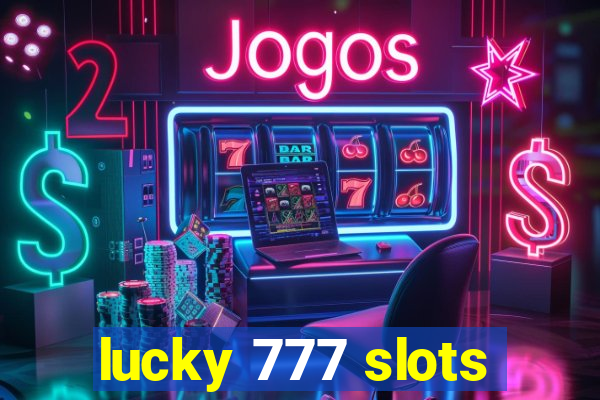 lucky 777 slots