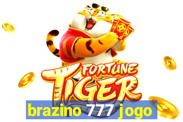 brazino 777 jogo