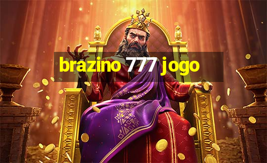 brazino 777 jogo