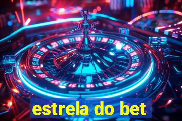 estrela do bet