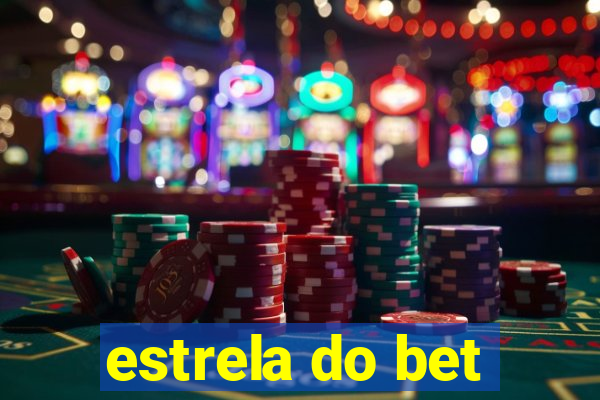 estrela do bet