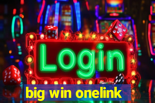 big win onelink