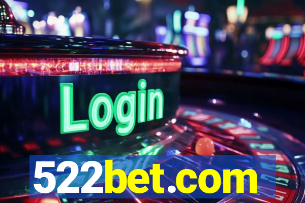 522bet.com