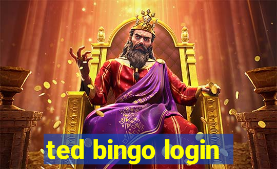 ted bingo login