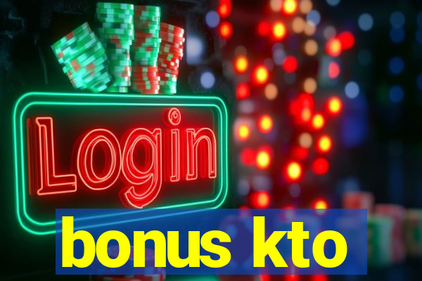 bonus kto