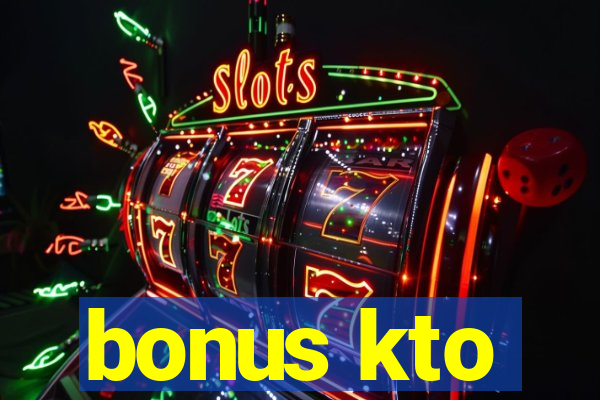 bonus kto