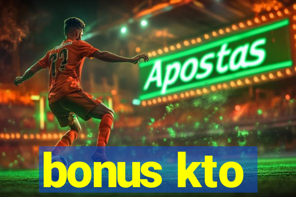 bonus kto