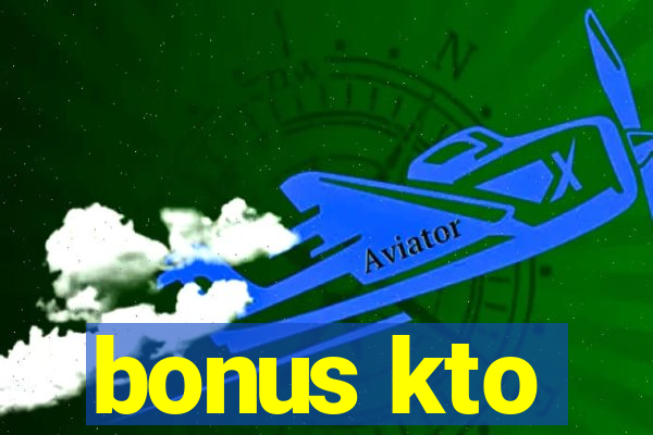 bonus kto