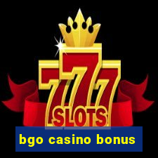 bgo casino bonus