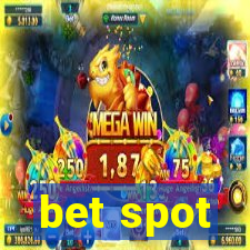 bet spot