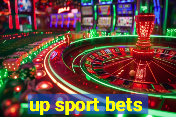 up sport bets