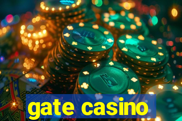 gate casino