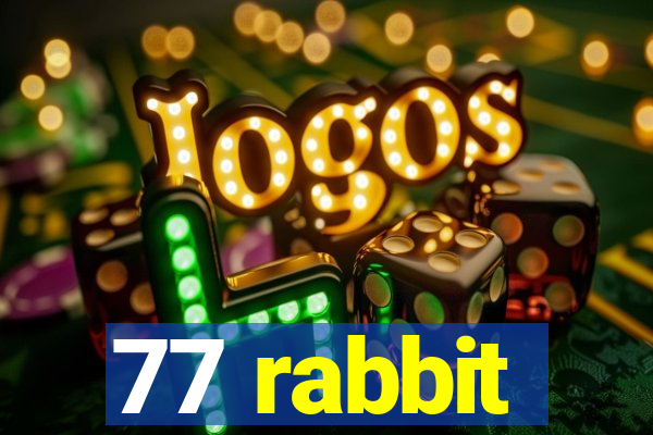 77 rabbit