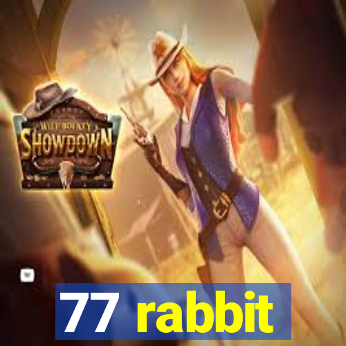 77 rabbit