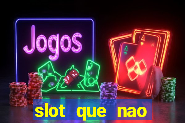 slot que nao precisa depositar