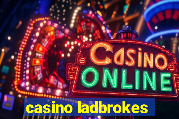 casino ladbrokes