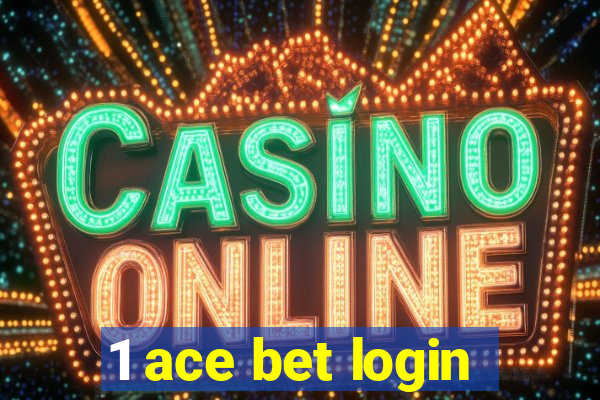 1 ace bet login