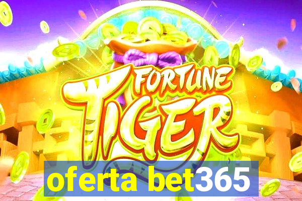 oferta bet365