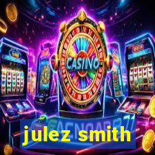 julez smith